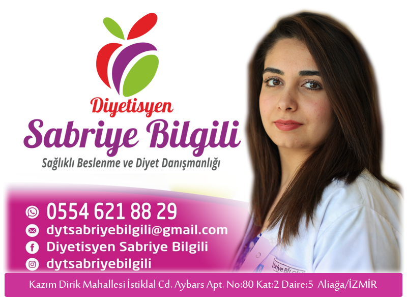 Diyetisyen Sabriye Bilgili | Sağlıklı beslenme ve diyet hakkında uzman, Aliağa İzmir